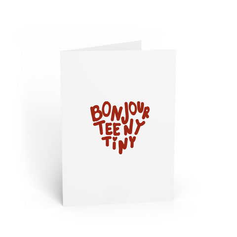 POST CARD - BONJOUR TEENY TINY