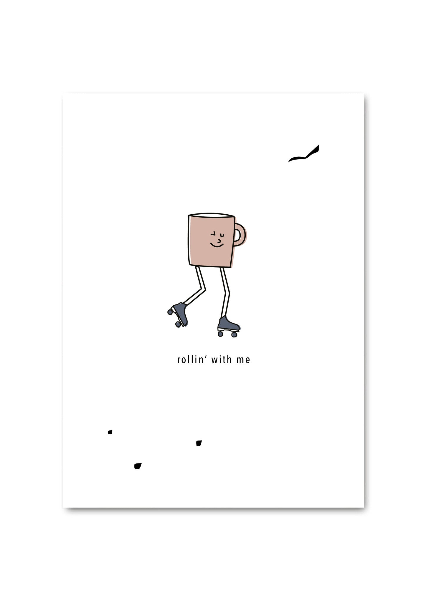 wenskaart met tekst &quot;rollin&