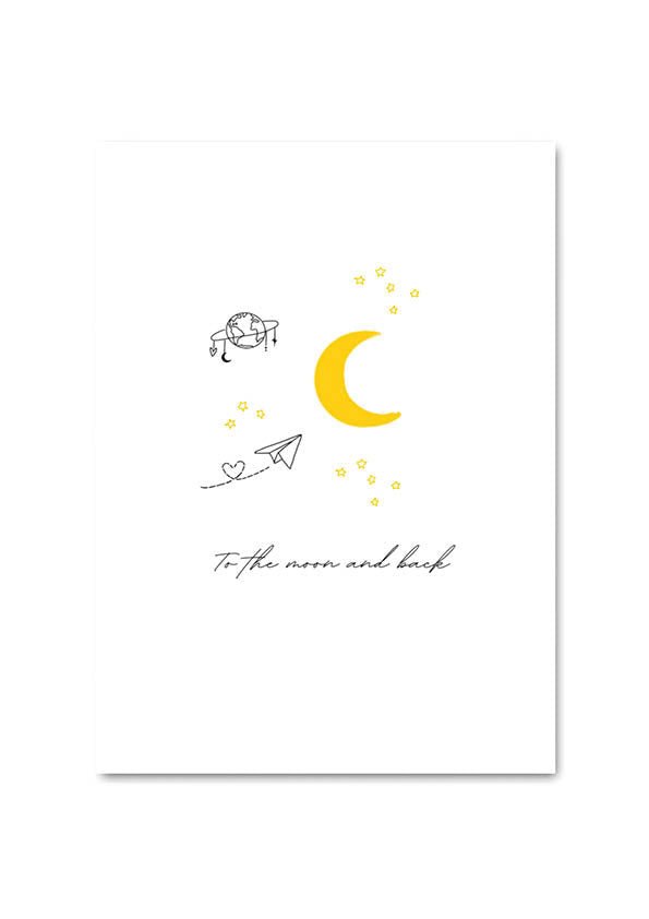 SALE - POST CARD - TO THE MOON AND BACK